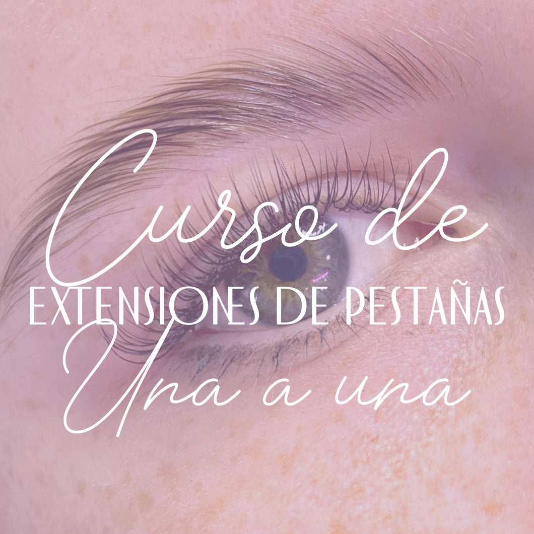 CURSO DE EXTENSIONES DE PESTAÑAS UNA A UNA
